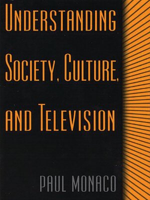 cover image of Understanding Society, Culture, and Television